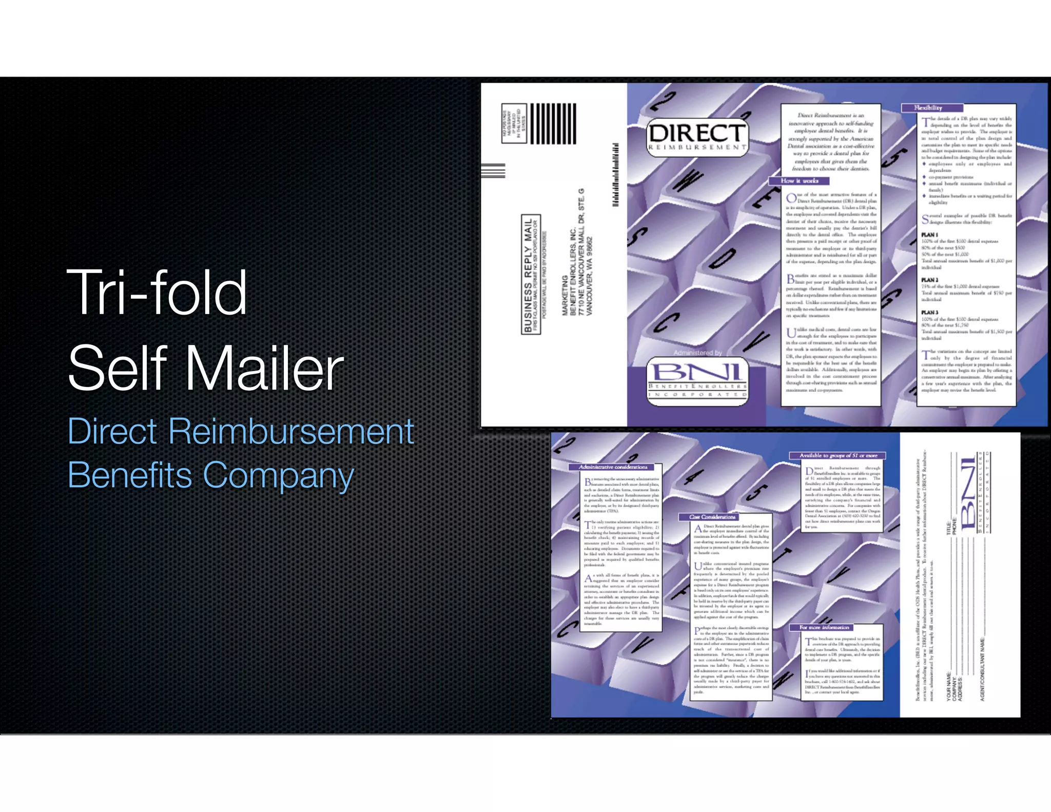 Tri-fold
Self Mailer
Direct Reimbursement
Beneﬁts Company

 