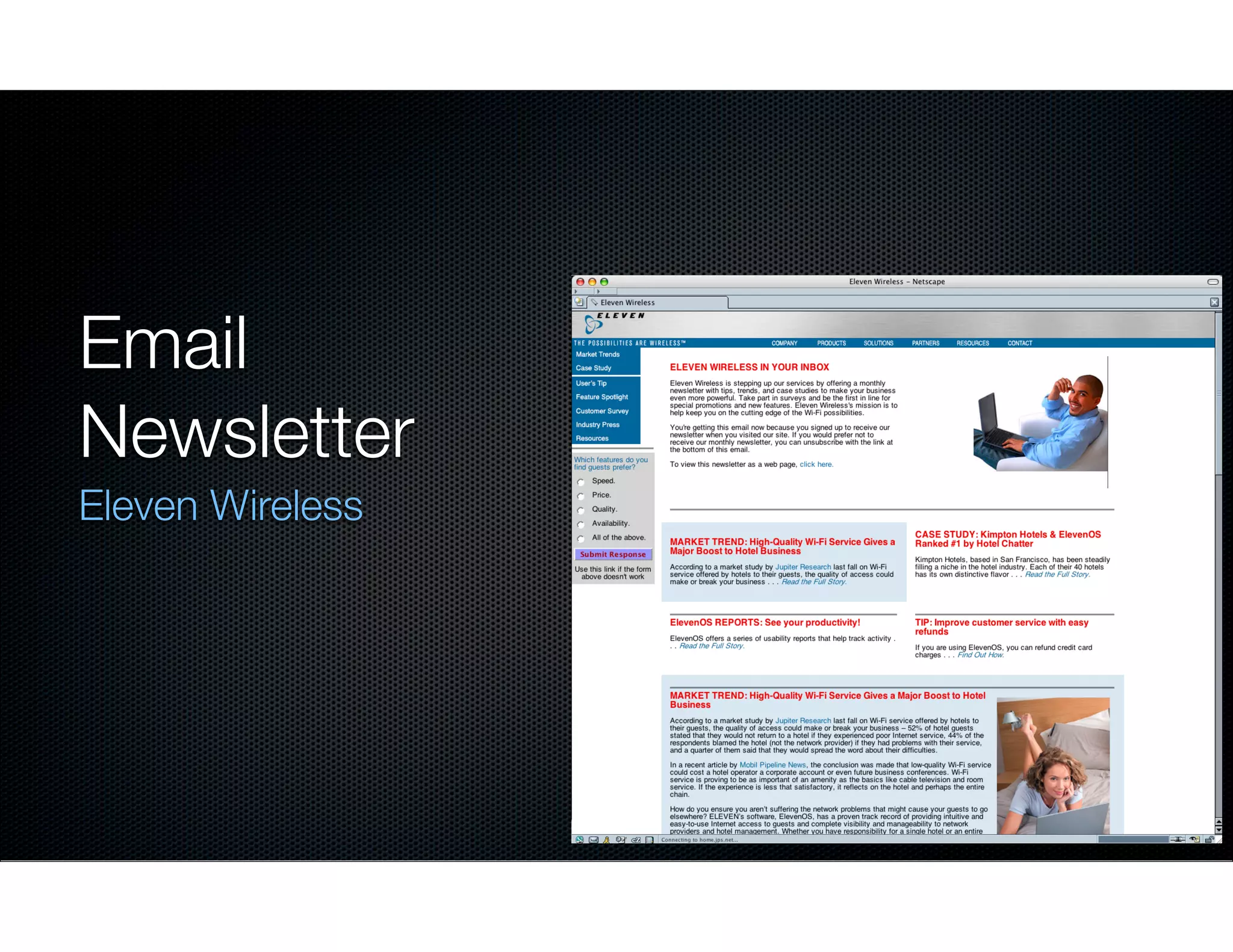Email
Newsletter
Eleven Wireless

 