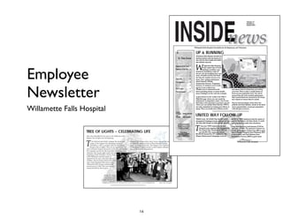 Employee
Newsletter
Willamette Falls Hospital
14
 