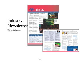 Industry
Newsletter
Tekla Software
16
 