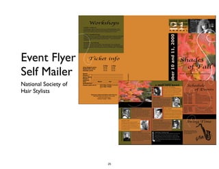 Event Flyer
Self Mailer
National Society of 	

Hair Stylists
25
 