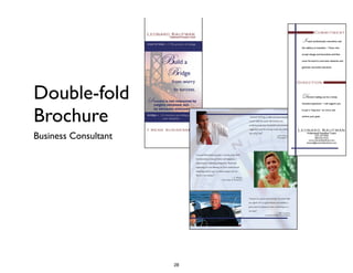 Double-fold
Brochure
Business Consultant
28
 