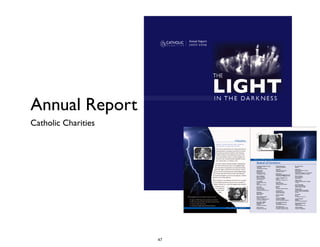 Annual Report
Catholic Charities
47
 