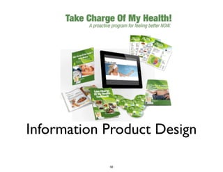 Information Product Design
58
 