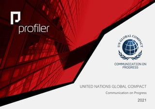UNITED NATIONS GLOBAL COMPACT
Communication on Progress
2021
 