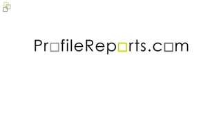ProfileReports.com - Benvenuto