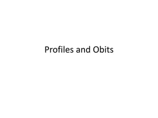 Profiles and Obits
 