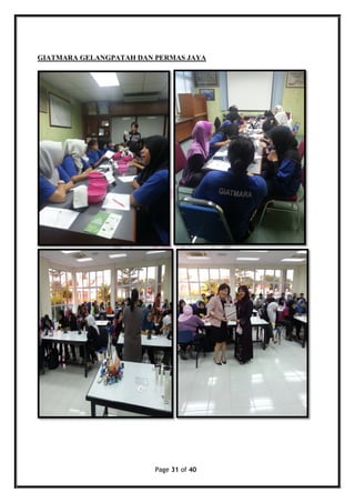 Page 31 of 40
GIATMARA GELANGPATAH DAN PERMAS JAYA
 