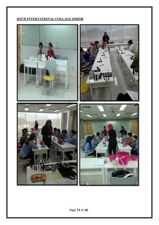 Page 33 of 40
KFCH INTERNATIONAL COLLAGE JOHOR
 