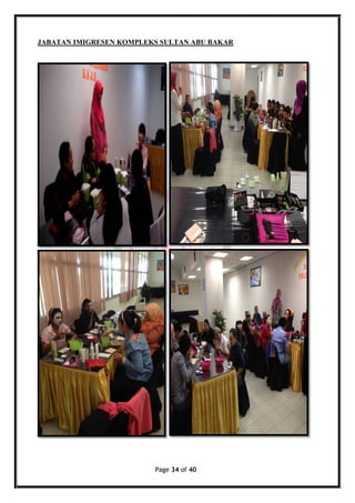 Page 34 of 40
JABATAN IMIGRESEN KOMPLEKS SULTAN ABU BAKAR
 