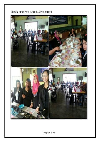 Page 36 of 40
KLINIK CURE AND CARE TAMPOI JOHOR
 