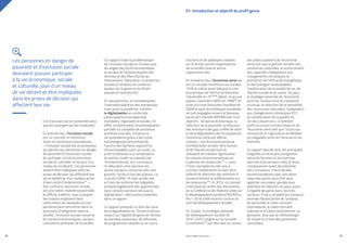 PROFIL GENRE TUNISIE | 2021
18 19
Ces trois axes seront présentés ainsi
que les synergies qui les traversent.
En premier lieu, l’inclusion sociale
est un concept en évolution.
Selon la Commission européenne,
« l’inclusion sociale est un processus
qui permet aux personnes en danger
de pauvreté et d’exclusion sociale
de participer à la vie économique,
sociale et culturelle, et de jouir d’un
niveau de vie décent. Ces personnes
doivent être impliquées dans les
prises de décision qui affectent leur
vie et bénéficier d’un meilleur accès
à leurs droits fondamentaux11. »
Son contraire, l’exclusion sociale,
est une notion multidimensionnelle
et difficile à définir, mais la plupart
des travaux englobent dans
cette notion les obstacles qu’une
personne peut rencontrer dans un
processus d’intégration dans la
société. L’inclusion sociale concerne
les secteurs économiques, sociaux,
culturels et politiques de la société.
Ce rapport traite la problématique
de l’inclusion sociale en Tunisie sous
les angles des droits économiques
et sociaux et l’autonomisation des
femmes et des filles (l’accès au
financement, l’éducation, la protection
sociale et l’emploi), les violences
basées sur le genre et les droits
sexuels et reproductifs.
En deuxième lieu, la mondialisation,
l’internationalisation des entreprises
mais aussi la pandémie, mettent
la digitalisation au centre des
préoccupations européennes,
mondiales, régionales et locales. En
effet, ce phénomène d’automatisation
partielle ou complète de processus
autrefois manuels, influence la
vie quotidienne grâce à des outils
technologiques permettant de
franchir des barrières aujourd’hui
infranchissables sans ces outils. Le
profil s’intéresse à la numérisation
du secteur public en passant par
l’entrepreneuriat, le e-commerce,
l’e-éducation ainsi que tous les
autres secteurs concernés afin d’en
garantir l’accès à tous les acteurs. La
crise du COVID-19, bien qu’elle soit
en train de renforcer les inégalités,
présente également des opportunités
dans certains secteurs tels que la
digitalisation ; elles seront explorées
dans ce rapport.
Le rapport présente un état des lieux
de la digitalisation en Tunisie et de son
impact sur l’égalité de genre en termes
de données existantes, de réformes,
de programmes réalisés ou en cours,
01. Introduction et objectif du profil genre
d’actions et de plaidoyers réalisés
sur le terrain par les organisations
de la société civile et autres
organismes clés.
En troisième lieu, l’économie verte qui
est un concept remontant aux années
1970 et même avant (depuis la crise
économique de 1929 et la révolution
industrielle du 19 ème siècle) et qui est
apparu clairement défini en 198912 et
suite à la crise financière mondiale de
2008 lorsque les politiques mondiales
se sont engagées envers le Nouveau
pacte vert mondial (NPVM) avec trois
objectifs : la reprise économique, la
réduction de la pauvreté, la réduction
des émissions des gaz à effet de serre
et de la dégradation des écosystèmes.
L’économie verte est définie
comme « une économie porteuse
d’amélioration du bien-être humain
et de l’équité sociale tout en
réduisant de manière significative
les risques environnementaux et
la pénurie de ressources13 » ; pour
l’Union européenne, elle vise à
concilier amélioration du bien-être
collectif et réduction des atteintes à
l’environnement et prélèvements sur
les ressources14. En 2012, ce concept
a été placé au centre des discussions
de la Conférence des Nations unies sur
le développement durable (CNUDD) ou
Rio + 20 et a été reconnu comme un
outil de développement durable.
En Tunisie, la stratégie nationale
de développement durable de
2014-2020 s’aligne sur la nouvelle
Constitution15 par des axes au centre
des préoccupations de l’économie
verte tels que la gestion durable des
ressources naturelles, le renforcement
des capacités d’adaptation aux
changements climatiques, la
promotion de l’efficacité énergétique
et des énergies renouvelables,
l’amélioration de la qualité de vie, de
l’équité sociale et du savoir. De plus,
la stratégie nationale de l’économie
verte en Tunisie inclut la croissance
inclusive, la réduction de la sensibilité
des ressources naturelles, l’adaptation
aux changements climatiques (CC)
et l’amélioration de la qualité de
vie des citoyen.ne.s. Le présent
profil va couvrir certains aspects de
l’économie verte tels que l’accès aux
ressources et l’agriculture et détailler
les inégalités entre les femmes et les
hommes.
Ce rapport aborde donc les principales
inégalités et les écarts enregistrés
entre les femmes et les hommes
dans les trois secteurs cités et leurs
conséquences avant de présenter
des conclusions. Il formule des
recommandations avec une vision
claire des points où la DUE peut
apporter une valeur ajoutée pour
atteindre les objectifs du pays quant
à l’égalité de genre dans ces trois
secteurs. Il sera complété par plusieurs
annexes faisant partie de l’analyse,
en particulier le cadre normatif
international, le cadre normatif
national et le cadre institutionnel, un
glossaire, ainsi que la méthodologie
de travail et la liste des personnes
consultées.
Les personnes en danger de
pauvreté et d’exclusion sociale
devraient pouvoir participer
à la vie économique, sociale
et culturelle, jouir d’un niveau
de vie décent et être impliquées
dans les prises de décision qui
affectent leur vie.
 