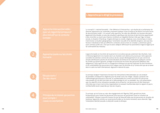 PROFIL GENRE TUNISIE | 2021
198 199
Le concept d ‘« intersectionnalité1 » fait référence à l’intersection « qui résulte de la combinaison de
diverses oppressions qui, ensemble, produisent quelque chose d’unique et de distinct de toute forme
de discrimination isolée ». En suivant cette approche, les rôles des identités non binaires devraient
également être étudiés, en plus des situations spécifiques des femmes et des hommes appartenant
à des minorités ou vivant avec d’autres conditions ou inégalités (facteurs tels que l’âge, la classe
sociale, la situation d’handicap, l’origine ethnique ou raciale, religieuse, socio-économique, le statut
matrimonial, la situation géographique, l’orientation sexuelle et les identités de genre, ainsi que des
facteurs individuels et liés aux différents contextes seront à tenir en compte). La dimension genre,
aussi centrale qu’elle soit, n’est pas la seule catégorie définissant les paramètres d’agence (agency) et
de vulnérabilité des individus.
L’approche basée sur les droits de la personne ne se préoccupe pas seulement des résultats, mais
s’intéresse également à la manière dont ces résultats sont obtenus (le processus). Cette approche
considère les individus comme des acteurs de leur propre développement et non pas comme de
simples bénéficiaires passifs de services (titulaires de droits) et les institutions publiques comme
les entités qui doivent garantir, protéger et promouvoir les droits des personnes (débiteurs des
obligations). Cette approche est un changement holistique qui permet d’aborder les discriminations
et les vulnérabilités des personnes et de s’aligner avec les priorités de la Tunisie ainsi que de se baser
dans le cadre normatif international, régional et national du pays.
Ce principe souligne l’importance de baser les interventions internationales sur une analyse
de possibles conséquences négatives pour les éviter et/ou les mitiger. L’équipe a proposé une
méthodologie garantissant la sécurité, la confidentialité et le confort de toutes les personnes
interviewées qui ont été informées de la méthodologie et ont, au préalable, reçu une présentation
avec les objectifs et les utilisations possibles de la recherche. Les personnes ont été clairement
informées que ni leurs noms et/ou organisations ne seraient mentionnées dans le rapport et que la
confidentialité serait respectée par tous les moyens.
Ce principe, qui se trouve au cœur des engagements de l’Agenda 2030, garantit les droits
fondamentaux pour toutes les personnes ainsi que pour les personnes vivant en situation de
vulnérabilité. L’équipe a examiné d’autres formes de diversité telles que les personnes en situation de
handicap2 (approche centrée sur la personne/fondée sur les droits humains), neuro diversité, l’âge,
l’orientation/identité sexuelle, la diversité raciale et ethnique.
ApprocheIntersectionnelle:
pourunregarddynamiqueet
plusinclusifsurlecontexte
tunisien
Approchebaséesurlesdroits
humains
Nepasnuire/
Do-No-Harm
Principedenelaisserpersonnne
pourcompte/
Leavenoonebehind
1
2
3
4
I. Approche qui a dirigé le processus
Annexes
 