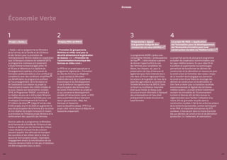 PROFIL GENRE TUNISIE | 2021
236 237
1
Projet « Raida »
2
Projets PFR I et PFR II
« Raida » est un programme du Ministère
de la Femme, de la Famille et de L’Enfance
et des Seniors pour la promotion de
l’entrepreneuriat féminin réalisé en coopération
avec la Banque tunisienne de solidarité (BTS).
Le programme s’adresse principalement
à toute femme tunisienne âgée entre 19
et 59 ans et détentrice d’un diplôme de
l’enseignement supérieur, d’un brevet de
formation professionnelle ou d’un certificat de
compétence avec des conditions simplifiées25.
Les bénéficiaires du programme profitent
de l’accompagnement, de la formation et
de l’assistance à la création du projet du
financement à travers des crédits simples et
du suivi. Depuis son lancement en octobre
2016, le Programme “RAIDA” a contribué à
la création de plus de 4 400 projets féminins
dans différents secteurs d’activités pour une
enveloppe d’investissement de l’ordre de
37 millions de dinars26. L’objectif est de créer
8 000 projets à la fin de 2020 et augmenter le
taux de participation de la femme à la vie active
et à la création de projets innovants à travers
la promotion de l’initiative privée féminine et le
renforcement des capacités des femmes.
Dans le cadre de ce programme, le Ministère
de la Femme de la Famille de l’Enfance et des
Seniors a déclaré que les femmes des milieux
ruraux titulaires d’un permis de conduire
peuvent acquérir des véhicules de transport
des ouvrières et les utiliser dans la mise en
œuvre de leurs propres projets. Cependant,
l’engagement envers la concrétisation de ces
mesures demeure faible et très peu d’initiatives
ont été enregistrées dans ce sens.
« Promotion de groupements
féminins en milieu rural pour la
sécurité alimentaire et la génération
de revenus » et « Promotion de
l’autonomisation économique des
femmes en milieu rural »
Le PFR est un projet appuyé par le
programme régional de « Promotion
du rôle des Femmes au Maghreb
», sous mandat du Ministère
fédéral allemand de la Coopération
économique et du Développement.
Il vise à renforcer les opportunités
de participation des femmes dans
les zones d’intervention du projet en
ce qui concerne le développement
durable et l’alimentation saine. Le PFR
dans sa première phase intervient
dans 4 gouvernorats : Béjà, Kef,
Kairouan et Kasserine.
Dans sa deuxième phase : PFR II Le
projet a été mis en œuvre à Béja,Kef et
Kasserine uniquement.
Économie Verte
Annexes
3
Programme « Appui
à la gestion intégrée des
ressources en eaux (AGIRE) »
4
Le projet RE-MED « Application
de l’innovation pour le développement
de l’économie circulaire pour une
construction durable en Méditerranée »
Le programme AGIRE a prévu une
composante intitulée « ambassadrices
de l’eau28 ». Cette initiative a permis
de donner l’opportunité à la voix
des femmes pour sensibiliser les
élèves, les citoyens, etc. pour la
préservation de l’eau à Kairouan et
également pour faire entendre leurs
voix dans un forum regroupant tous
les acteurs de la gestion de l’eau de la
base (les agriculteurs) au sommet de
l’échelle (le directeur du BPEH). Dans
ce forum ou la présence masculine
était quasi-totale, le réseau (une
structure encore informelle à l’époque)
des ambassadrices de l’eau était
pratiquement la seule structure de
base féminine.
Le projet fait partie du plus grand programme
européen de coopération transfrontalière avec
les pays méditerranéens. Il a pour objectif de
transférer et expérimenter les technologies
permettant de transformer les déchets de
construction et de démolition en ressources pour
la construction et l’entretien des routes. L’enjeu
de ce transfert technologique est d’amorcer
la construction d’une filière de recyclage des
déchets de construction et de démolition et
d’en faire un levier pour la transition sociétale,
environnementale et digitale des territoires
méditerranéens. Le projet entend notamment
soutenir les ministères de l’Environnement
tunisien et libanais afin de faire évoluer la
réglementation pour faciliter l’utilisation d’au
moins 20% de granulats recyclés dans la
construction routière. Il fait le lien entre les acteurs
de la recherche (universités, centres techniques)
et les PME et industriels (entreprises du BTP,
carrières...) intervenant dans la chaine d’activité
liée aux déchets de construction et de démolition
(production, tri, traitement, et valorisation).
27
31
 
