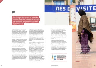 La pandémie a mis à nu la situation
des femmes en Tunisie. En effet,
nous avons pu observer l’impact que
cette pandémie a eu sur leurs droits
fondamentaux d’accès aux services
de santé ainsi que la détérioration
aggravée de leur situation familiale,
sociale et économique.
Un brief36, élaboré par ONU Femmes
en avril 2020, montre que les effets
de la pandémie et des mesures
préventives sont différenciés ​
en
fonction du genre et qu’ils mettent
en exergue les inégalités et les
discriminations existantes.
Dans ce contexte, les femmes en
confinement voient leur charge de
travail augmenter, surtout quand elles
continuent à travailler en présentiel
ou à distance. La charge de travail
domestique est plus importante en
raison de la fermeture des jardins
d’enfants et des écoles, des mesures
d’hygiène strictes à observer et de
la responsabilité de l’organisation
familiale.
L’impact socio-économique sur les
femmes est également plus prononcé
étant donné qu’elles sont déjà les plus
pauvres, que beaucoup d’entre elles
travaillent dans le secteur informel
et précaire (employées domestiques,
commerce informel, artisanes non
déclarées), et que le Gouvernement n’a
pas pris de mesures spécifiques pour
les femmes dans l’allocation des aides
sociales.
De janvier 2020 au mardi 24 novembre
2020, la ligne verte du MFFS a
enregistré 14 000 signalements dont
la plupart sont liés aux violences contre
les femmes37. Ce chiffre a été multiplié
par 7 au cours de l’année 2020 en
raison de la pandémie du COVID-19 et
du confinement. Pour comparaison,
entre 2017 et 2019, le numéro vert
recevait 3 500 signalements de
violences contre les femmes par an :
90% des cas sont des cas de violence
verbale, 80% de violence psychologique,
76% de violence physique, 37% de
violence économique et 17% de violence
sexuelle. Dans 22% des cas il s’agissait
de violence sur les enfants38.
Selon une étude réalisée par CARE
en 2020, « la violence, en particulier
la violence domestique et les
violences faites aux femmes et aux
filles ont augmenté sous l’effet des
tensions familiales qui découlent de
l’isolement, de l’insécurité alimentaire
et financière, et de la fermeture des
écoles39.»
Des efforts ont été faits par le
MFFS et les associations féministes,
notamment l’Association des Femmes
Tunisiennes pour la Recherche et
le Développement (AFTURD) et
l’Association Tunisienne des Femmes
Démocrates (ATFD), pour améliorer
les prestations en termes de prise en
charge psychologique et d’écoute.
Surcharge des soins et montée
inquiétante des violences envers
les femmes en période de crise
du COVID-19
03. La Tunisie : entre construction démocratique et défis croissants
PROFIL GENRE TUNISIE | 2021
34 35
Focus
ENTRE 2017 ET 2019, LE
NUMÉRO VERT RECEVAIT
3 500 SIGNALEMENTS DE
VIOLENCES CONTRE LES
FEMMES PAR AN
La violence domestique
et les violences faites aux
femmes et aux filles ont
augmenté sous l’effet des
tensions familiales qui
découlent de l’isolement,
de l’insécurité alimentaire
et financière, et de la
fermeture des écoles.
 