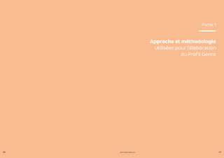 PROFIL GENRE TUNISIE | 2021
196 197
Approche et méthodologie
utilisées pour l’élaboration
du Profil Genre
Partie 1
 