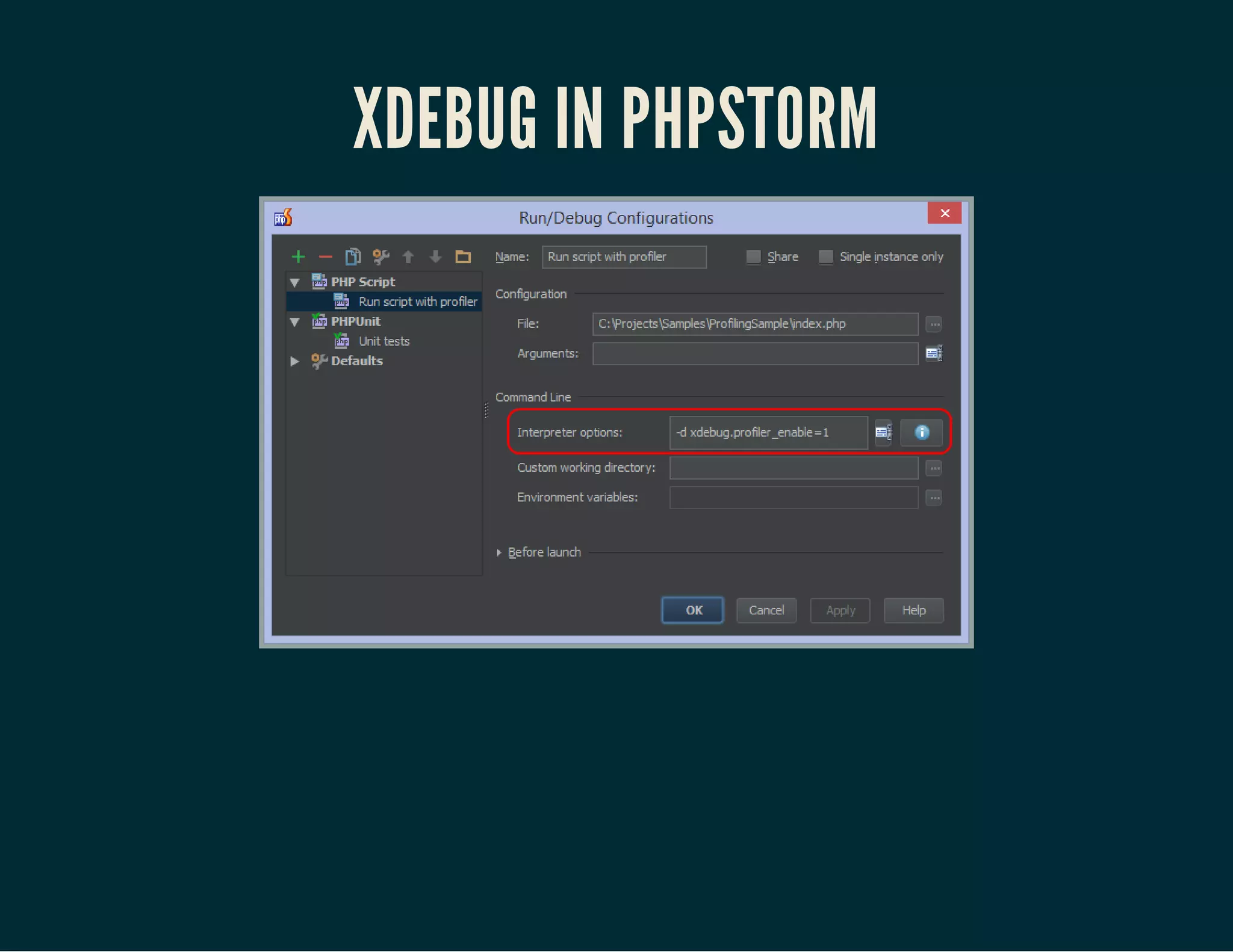 XDEBUG IN PHPSTORM 
 