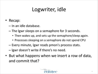 Logwriter Profiling the logwriter and database writer | PDF