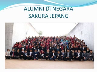 ALUMNI DI NEGARA
SAKURA JEPANG
 