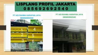 LISPLANG PROFIL JAKARTA
0 8 5 6 9 2 6 9 2 5 4 0
 
