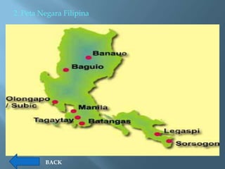 2. Peta Negara Filipina




         BACK
 