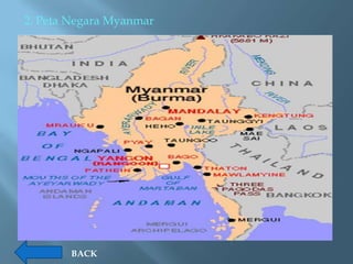 2. Peta Negara Myanmar




       BACK
 