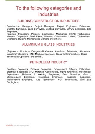 aliawteda[Type the company name]
To the following categories and
industries
BUILDING CONSTRUCTION INDUSTRIES
Construction ...