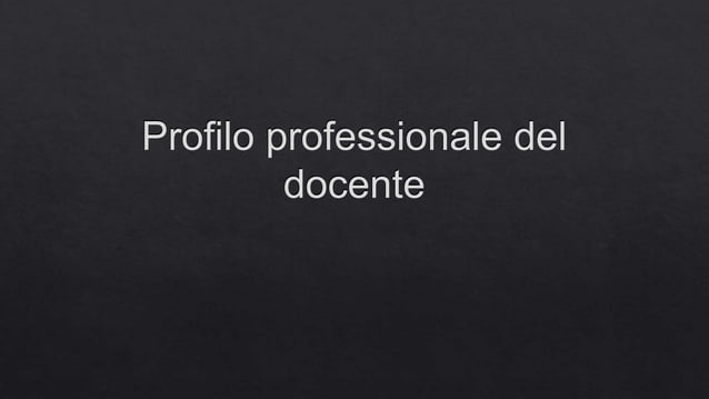 Profilo professionale del docente | PPT