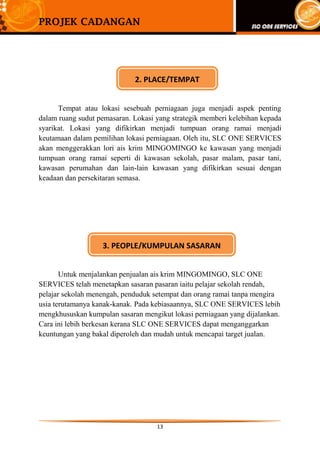 NAMA SYARIKAT/PESAINGKEDUDUKANKELEBIHANKEKURANGANWALLSStabil-Sudah lama beroperasi-Mempunyai 4 cawangan-Mendapat pasaran yang meluas-Beraneka pilihan ais krim- Bukan Bumiputera- Tiada perkhidmatan jualan ais krim bergerak-Harga agak mahal bagi sesetengah produkNESTLEStabil-Sudah lama beroperasi-Mempunyai 2 cawangan-Beraneka pilihan ais krim-Mendapat pasaran yang       meluas-Bukan Bumiputera-Tiada perkhidmatan   jualan ais krim bergerakUNITED FROZENStabil-Agak lama beroperasi(4 Tahun)-Beraneka pilihan jualan - Lokasi kurang strategik