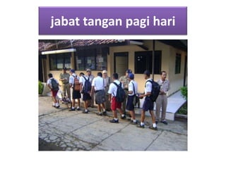 jabat tangan pagi hari
 