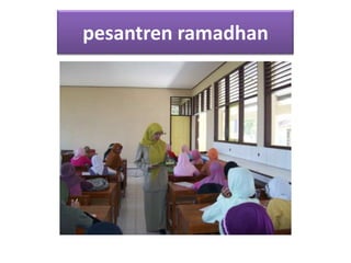 pesantren ramadhan
 