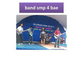 band smp 4 bae
 