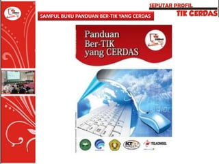 SAMPUL BUKU PANDUAN BER-TIK YANG CERDAS

 
