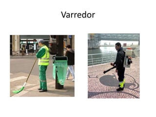 Varredor
 