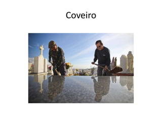 Coveiro
 