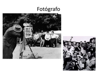 Fotógrafo
 