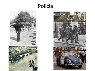 Polícia
 