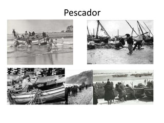 Pescador
 