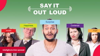 Inteligência inter-pessoal
 