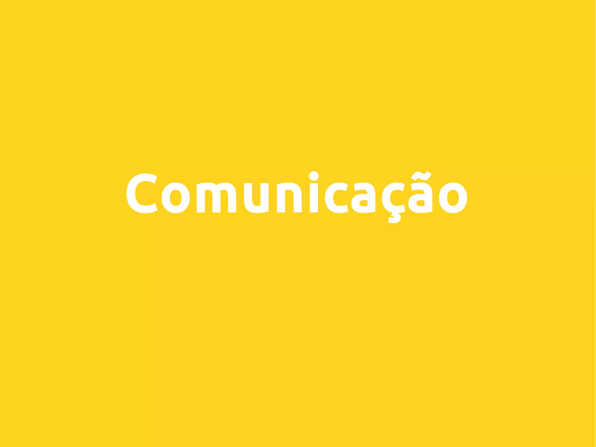 Comunicação
 