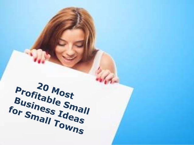 Profitable small business ideas for small towns