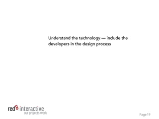 PageProject Name
Define the post launch grace period in the SOW
and then charge for support — WordPress
websites require regular support and
maintenance
19
 
