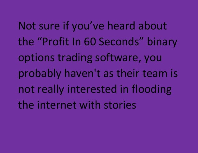 Binary options 60 seconds software