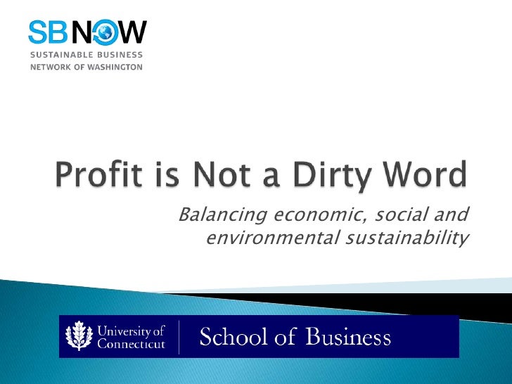 Profit Is Not A Dirty Word