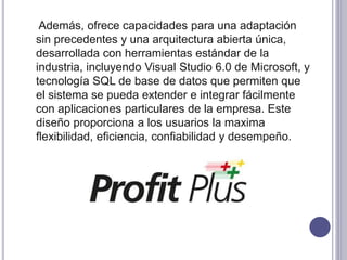 Profit plus