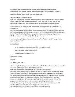 class="home blog av-theme-keith two-column content-sidebar av-model-site-paged"
style="margin: 48px 0px 0px; padding: 0px; position: relative;"><!-- BEGIN AV_TOOLBAR -->
<div id="av_toolbar_regdiv" style="top: -48px; right: -8px;">
<div class="tb-site"><a target="_blank"
href="http://en.altervista.org/?utm_campaign=toolbar&amp;utm_source=link&amp;utm_mediu
m=link" title="Sites, blogs and web hosting gratis" style="color: rgb(101, 101, 101);"><span
class="circle"><span class="tb-icons tb-icon-pencil"></span></span>Get a site</a></div>
</div><iframe id="av_toolbar_iframe" marginwidth="0" marginheight="0" frameborder="0"
scrolling="no"
src="//tb.altervista.org/tb_html/220/t2_musicmovesacross.html?ref=http%3A%2F%2Fmusicmove
sacross.altervista.org%2F%3Fdoing_wp_cron%3D1475173498.2055060863494873046875&amp;iu
benda=0" style="height: 40px; border: 0px; position: absolute; left: 0px; top: -48px; z-index:
10000; max-width: none; width: calc(100% + 8px);"></iframe>
<script src="https://widget.multispeak.io/ta.js" async="true" charset="utf-8"></script><script
type="text/javascript">
(function(d, s) {
var fjs = d.getElementsByTagName(s)[0], js = d.createElement(s);
js.src = "//tb.altervista.org/js/script.js?1";
fjs.parentNode.insertBefore(js, fjs);
}(document, 'script'));
</script>
<!-- END AV_TOOLBAR -->
<div id="wrap"><div id="page"><header id="site-header" role="banner"><div id="header-layout1"
class="site-width"><hgroup><h1 id="site-title"> <span> <a
href="http://musicmovesacross.altervista.org/" title="musicmovesacross"
rel="home">musicmovesacross</a> </span></h1><h2 id="site-description">AlterBlog by Sandro
Suzart, this blog host no video of which it displays, on give path to already existing host on web.
We intend no propership over the content we display, only giving link to what is already exhibited
on Youtube, we only give link to Youtube, wich hosts and exhibit the content. "Copyright
Disclaimer Under Section 107 of the Copyright Act 1976, allowance is made for "fair use" for
purposes such as criticism, comment, news reporting, teaching, scholarship, and
research.</h2></hgroup> <!-- hgroup --><nav id="access" class="main-navigation clearfix"
role="navigation"> <button class="menu-toggle" aria-controls="menu"
aria-expanded="false"><span class="icon-menu"></span></button><div
 