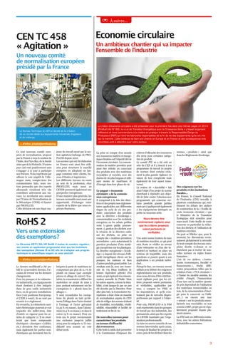 Economie circulaire
La notion d’économie circulaire a été présentée pour la première fois dans ces mêmes pages en 2014
(Profluid Info N° 69) ; la « Loi de Transition Energétique pour la Croissance Verte » y faisait largement
référence et nous commencions à la mettre en pratique à travers la Responsabilité Elargie du
Producteur (REP) qui rend les fabricants responsables de la fin de vie des équipements qu’ils ont mis
sur le marché. L’idée continue de faire son chemin en Europe et en France et des conséquences très
concrètes sont à attendre pour notre secteur.
À suivre…
La prise en compte d’un monde
aux ressources matière et énergé-
tiqueslimitéesestl’objectifclefde
l’économiecirculaire.Laconsom-
mation de matière première peut
ainsi être réduite en concevant
des produits avec des matériaux
recyclables et recyclés, avec des
duréesdeviepluslonguesetutili-
sant moins de matériaux et
d’énergie dans leur phase de vie.
Le paquet « économie
circulaire » de la commis-
sion européenne
Il comprend à la fois des direc-
tives et des projets non réglemen-
taires applicables aux différentes
étapes du cycle de vie des pro-
duits : conception des produits
avec la directive « Ecodesign »,
consommation avec les écolabels
européens ou les achats publics
verts (« green public procure-
ment »), gestion des déchets avec
la révision de la directive cadre
sur les déchets, ou prise en
compte des « matières premières
secondaires » avec notamment la
parution prochaine d’une straté-
gie européenne sur les plastiques.
La directive européenne « Ecode-
sign » a imposé des niveaux d’effi-
cacité énergétiques élevés sur les
pompes, les moteurs et bien
d’autresproduitsgrandpublic.Les
résultats sont là, avec une écono-
mie de 175 Mtep (millions de
tonnes équivalent pétrole) d’ici
2020,cequiéquivautàlaconsom-
mation annuelle de l’Italie. Mais
les autres aspects, comme la dura-
bilité, n’ont jusque-là pas ou peu
été abordés par la Directive. Pour
aller plus loin, la Commission Eu-
ropéenne a donc émis un mandat
de normalisation auprès du CEN
afinderédigerdesnormestraitant
de durabilité, recyclabilité, réutili-
sabilité, réparabilité et facilité de
traitementenfindevie.
De nouvelles normes pour
caractériser les produits
en termes d’efficacité
des ressources
Cette boite à outils doit permettre
à la Commission d’imposer des
critèresd’efficacitédesressources
dès 2019 pour certaines catégo-
ries de produit.
Le comité JTC 10 a été créé au
sein du CEN et il a inscrit à son
programme de travail 10 projets
de normes dont certains récla-
ment la plus grande vigilance en
raison de leur complexité mais
également de leur aspect trans-
versal.
La notion de « durabilité » fait
ainsi l’objet d’un projet de norme
cherchant à répondre aux objec-
tifs de lutte contre l’obsolescence
programmée qui concerne cer-
tains produits grands publics
maisquis’appliqueraitégalement
à des équipements fabriqués en
petite ou moyenne série.
Une autre norme traitera du taux
de matières recyclées, ce qui peut
sans doute se vérifier au niveau
d’une entreprise ou d’un site in-
dustriel en mettant en place un
système de traçabilité, mais des
questions se posent quant à son
application à un produit indivi-
duel…
Puisqu’in fine, ces travaux seront
utilisés pour définir des exigences
règlementaires sur nos produits,
nousnousdevonsd’êtreextrême-
ment vigilants pour que les cri-
tères proposés soient pertinents
et vérifiables, applicables par
tous, y compris les PME et
les importateurs, et qu’ils n’en-
trainent pas de surcoûts dispro-
portionnés par rapport à l’objec-
tif.
Pour cela, PROFLUID et la FIM
sont représentés dans les groupes
de travail par des industriels, des
permanents,ainsiquedesexperts
du CETIM mandatés par l’orga-
nisation professionnelle.
La mise en œuvre concrète de ces
normes interviendra après 2020,
le temps de finaliser les projets en
cours,puisdelesdéclinerdansles
normes « produits » ainsi que
dans les Règlements Ecodesign.
Des exigences sur les
produits et des incitations
fiscales…
En France, le Conseil National
de l’Industrie (CNI) travaille à
plusieurs contributions qui enri-
chissent les débats des ateliers
de construction de la « Feuille de
route économie circulaire » que
le Ministère de la Transition
Écologique doit remettre pour
mars 2018. Cette feuille de route
concerne en particulier la réduc-
tion des déchets et l’utilisation de
matières recyclées.
On peut se féliciter que, pour le
moment, les discussions recon-
naissent globalement la nécessité
detenircomptedestravauxeuro-
péens décrits ci-dessus et ne
cherchent pas à recréer de nou-
velles normes ou règles franco
françaises…
L’un de ces ateliers, « Instru-
ments économiques, fiscalité et
financements », étudie diffé-
rentes propositions telles que la
création d’une « TVA circulaire »
à l’instar du modèle suédois, les
crédits d’impôt, l‘instauration
d’une taxe sur la matière ajoutée
(le prix dépendrait de l’utilisation
des matériaux renouvelables ou
non, de la consommation d’éner-
gie pour le concevoir ou l’utili-
ser…) ou encore une taxe
« amont » sur les produits manu-
facturés non recyclables ou non
soumisàREP,projetquiestrégu-
lièrement proposée depuis plu-
sieurs années…
La FIM suit ces différentes initia-
tives, avec les autres fédérations
industrielles concernées.
3
Un ambitieux chantier qui va impacter
l’ensemble de l’industrie
Nous devons être
extrêmement vigilants pour
que les critères proposés
soient pertinents et
vérifiables
Le Bureau Technique du CEN a décidé de la création
de ce comité dédié aux équipements industriels d’agitation
et de mélange.
Vers une extension
des exemptions ?
Le dernier modificatif a été pu-
blié le 15 novembre dernier, l’oc-
casion de revenir sur les derniers
changements.
Pour les pompes et la robinette-
rieindustrielle,ceséquipements
étant destinés à être intégrés
dans de gros outils industriels
fixes, ou de grosses installations
fixes (voir positions Europump,
et CEIR à venir), ils ne sont pas
soumis à ce règlement.
En revanche, la robinetterie sani-
taire électronique pourrait sevoir
impactée dès juillet 2019, date
d’entrée en vigueur pour les ar-
ticles de catégorie 11. Il en résul-
terait que leurs composants
électriques« classiques » (câbles,
etc.) devraient être conformes,
mais également les parties non-
électriques qui devraient être fa-
briquées à partir de matériaux ne
comportant pas plus de 0,1 % de
plomb en masse (par exemple
pièces en alliage de cuivre). Tou-
tefois, la commission a diffusé fin
septembre un projet de mise à
jour, portant notamment sur les
exemptions 6 : « plomb dans les
alliages ».
Y sont reconduites les exemp-
tions du plomb en tant qu’élé-
mentd’alliagedansl’acierdestiné
à l’usinage et l’acier galvanisé
(0,35 % en masse), dans l’alumi-
nium(0,4 %enmasse),etdansle
cuivre (4 % en masse). Pour ces
trois cas, le projet recommande
une exclusion jusqu’en juillet
2024 pour la catégorie 11. Ce mo-
dificatif sera soumis au vote
début 2018.
RoHS 2
La Directive 2011/65/UE RoHS 2 évolue de manière régulière ;
son entrée en application progressive ainsi que les évolutions
des exemptions (Annexe III et IV) afin de s’adapter aux progrès
technique et scientifique exigent un suivi attentif.
+ d’infos : jchalet@profluid.org
+ d’infos : xsornais@profluid.org
CEN TC 458
« Agitation »
Ce tout nouveau comité euro-
péen de normalisation, proposé
par la France a reçu le soutien de
l’Italie, des Pays-Bas, de la Suède
ainsiquedelaFinlande.D’autres
pays ont voté positivement sans
s’engager à ce jour à participer
aux travaux. Nous regrettons par
ailleurs le vote négatif de l’Alle-
magne mais, compte-tenu des
commentaires faits, nous res-
tons persuadés que des experts
allemands viendront très vite
contribuer activement aux tra-
vaux. Le secrétariat sera assuré
par l’Union de Normalisation de
la Mécanique (UNM) et financé
par PROFLUID.
Cette décision est une étape ma-
jeure du travail mené par la sec-
tion agitation/mélange de PRO-
FLUID depuis 2010.
Les normes qui ont été élaborées
en France vont ainsi être utili-
sées pour structurer le marché
européen en adoptant un lan-
gage commun entre clients, bu-
reau d’études et ingénieries.
Les différents travaux en cours
au sein de la profession, chez
PROFLUID, mais aussi au
CETIM prennent également une
perspective européenne.
D’une manière plus générale, les
travaux normatifs sont aussi une
opportunité d’échanges entre
experts de la filière que nous es-
pérons fructueux.
Un nouveau comité
de normalisation européen
présidé par la France
 