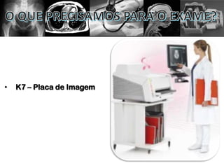 • K7 – Placa de Imagem
 