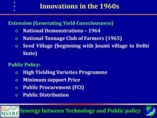 Over 60 years of Adventure in Agricultural Research & Development (© MSSRF)