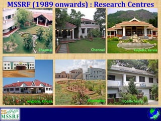 Over 60 years of Adventure in Agricultural Research & Development (© MSSRF)